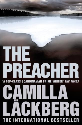The Preacher (Patrik Hedstrom and Erica Falck, Book 2) (Patrik Hedstrom 2)