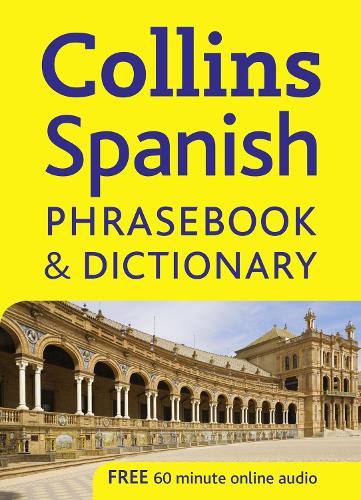 Collins Spanish Phrasebook and Dictionary