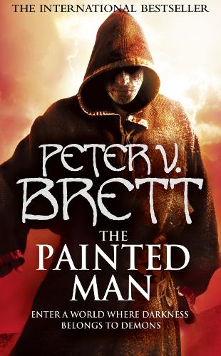 The Painted Man (The Demon Cycle, Book 1): 1/3 (Demon Cycle 1)
