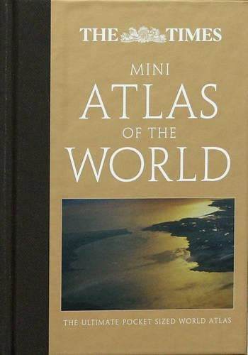 The Times Mini Atlas of the World