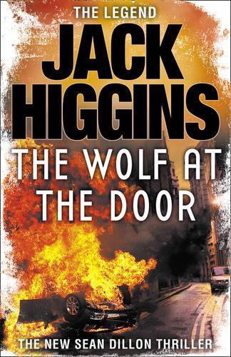 The Wolf at the Door (Sean Dillon Series, Book 17)