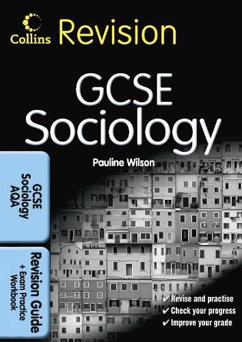 GCSE Sociology for AQA: Revision Guide and Exam Practice Workbook (Collins GCSE Revision)