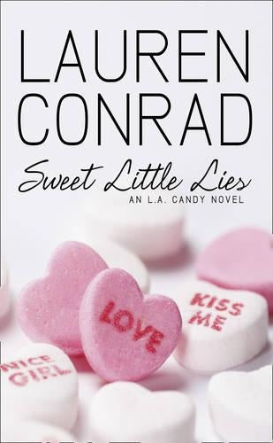 Sweet Little Lies: An LA Candy Novel (LA Candy, Book 1)
