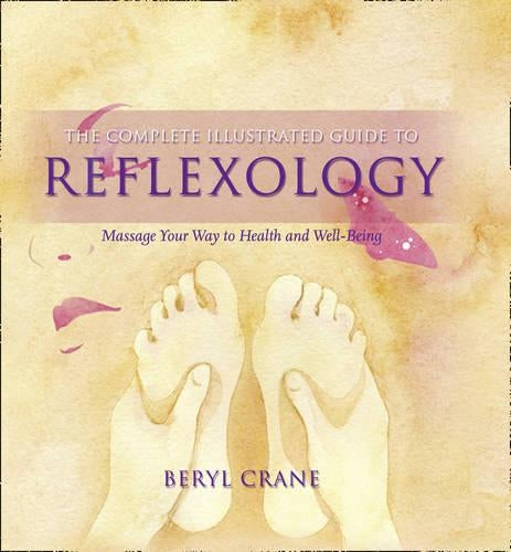 Reflexology Massage Your Way to Health and Well-Being by Crane, Beryl ( Author ) ON Mar-17-2011, Paperback