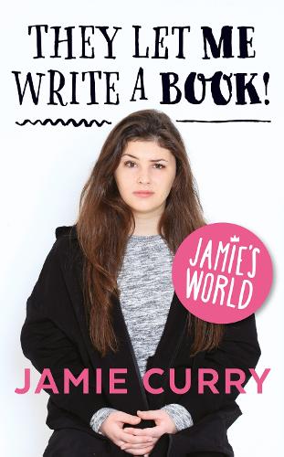 They Let Me Write a Book!: Jamies World