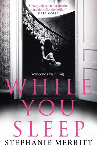 While You Sleep: The most exciting new thriller you will read in Summer 2018