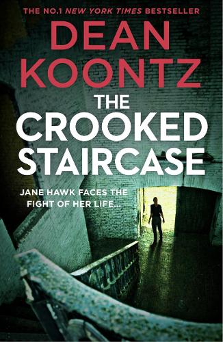 The Crooked Staircase (Jane Hawk Thriller, Book 3)