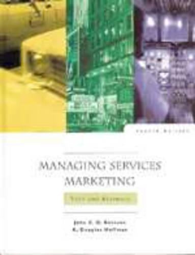 Managing Services Marketing: Text and Readings (The Dryden Press Series in Marketing)