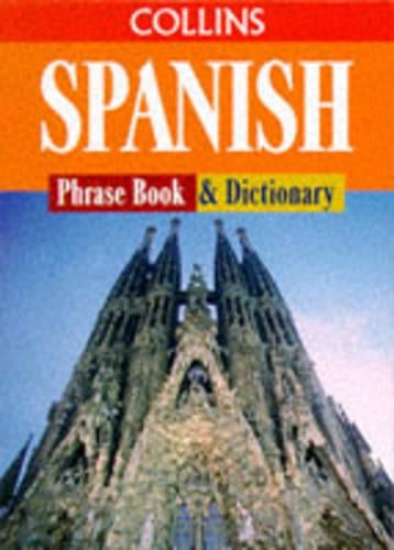 Collins Spanish Phrase Book and Dictionary