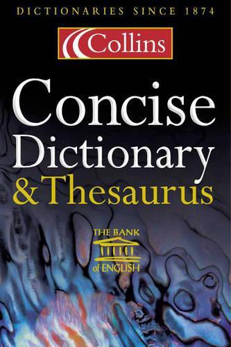 Collins Concise Dictionary and Thesaurus (Dictionary & Thesaurus)