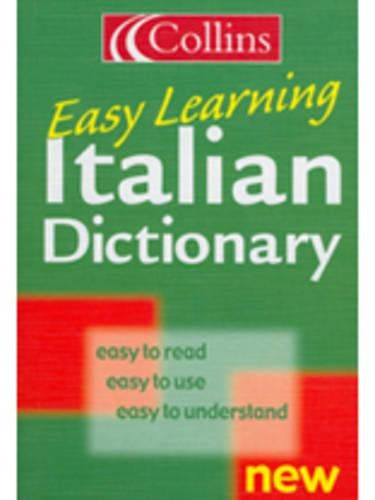 Collins Easy Learning Italian Dictionary (Collins Easy Learning Italian) (Easy Learning Dictionary)
