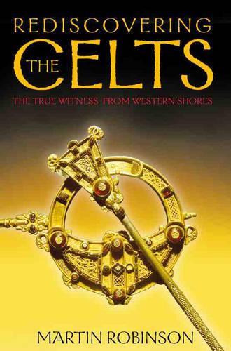 Rediscovering the Celts