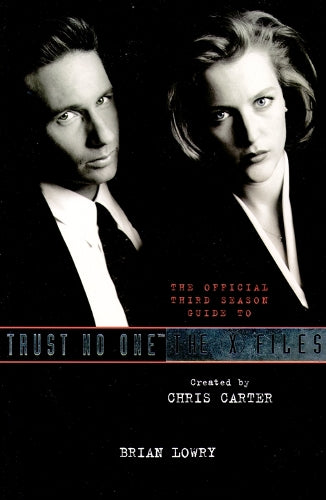 Trust No One: The Official Guide To The X-Files Vol II: Trust No One - The Third Season v. 2