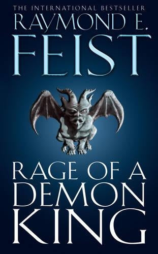 Rage of a Demon King (The Riftwar Cycle: The Serpentwar Saga Book 3, Book 11): Serpentwar Saga v. 3