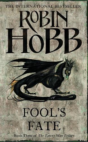 Fools Fate (The Tawny Man Trilogy, Book 3): Book Three of the Tawny Man: 3/3