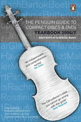 Guide to Compact Discs and DVDs 2007 (Penguin Guide to Recorded Classical Music)