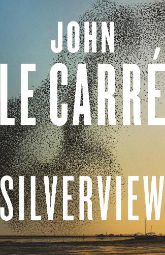 Silverview: The Sunday Times Bestseller