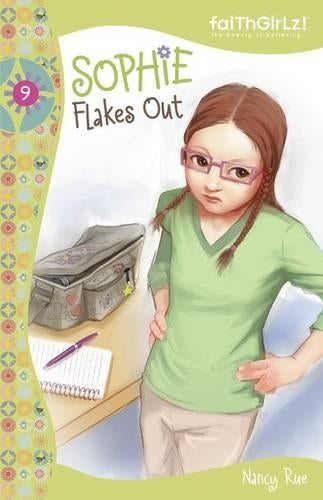 Sophie Flakes Out: No. 9 (Faithgirlz)