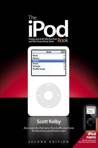 The iPod Book: Doing Cool Stuff with the iPod and the iTunes Music Store