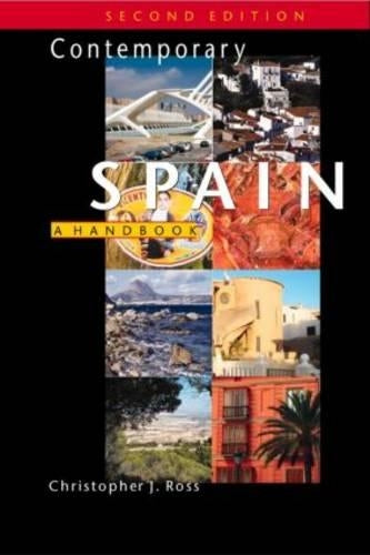 Contemporary Spain, 2Ed: A Handbook