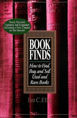 Book Finds: How to Find, Buy, and Sell Used and Rare Books