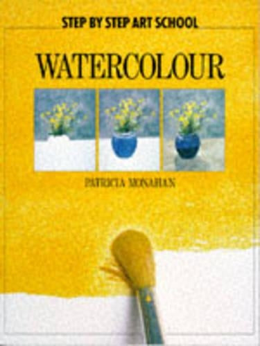 Step by Step Art School: Watercolour