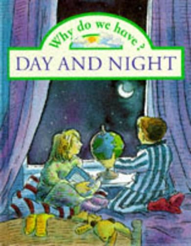 Why do we have? Day and Night   (Cased)