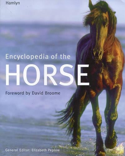 Encyclopedia of the Horse
