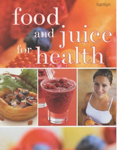 Food and Juice for Health