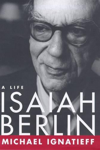 Isaiah Berlin: A Life