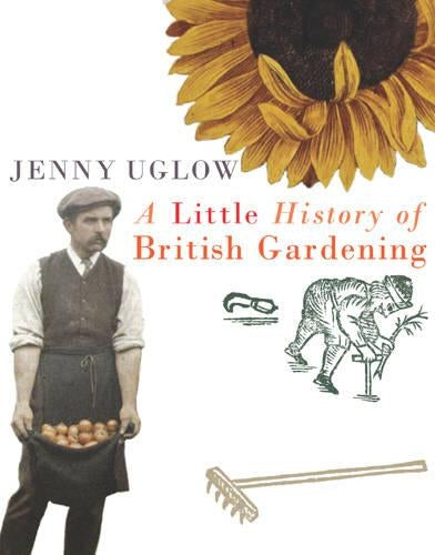 A Little History of British Gardening