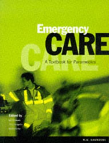 Emergency Care: A Textbook for Paramedics