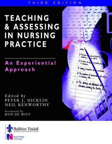 Teaching and Assessing in Nurse Practice: An Experiential Approach, 3e