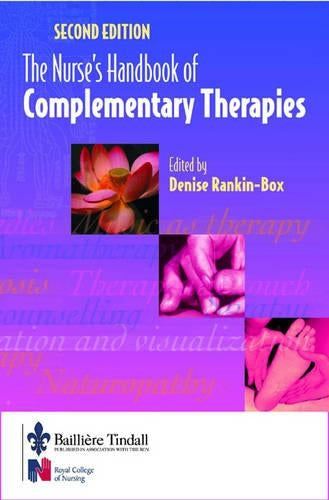 The Nurses Handbook of Complementary Therapies