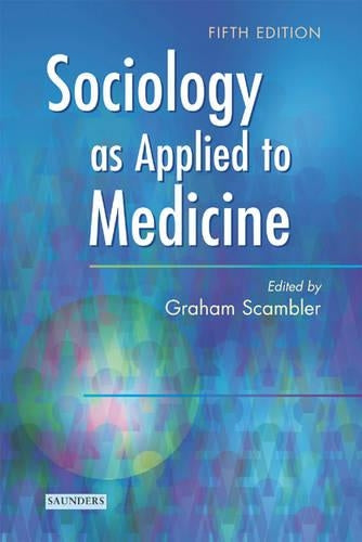 Sociology as Applied to Medicine