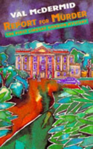 Report for Murder (Lindsay Gordon Mysteries)