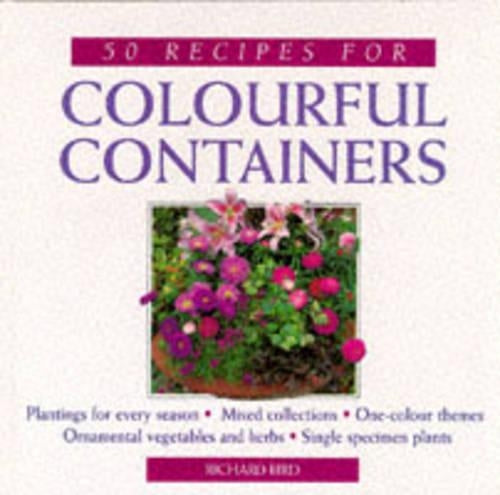 50 Recipes for Colourful Containers