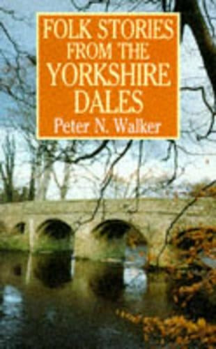 Folk Stories from the Yorkshire Dales