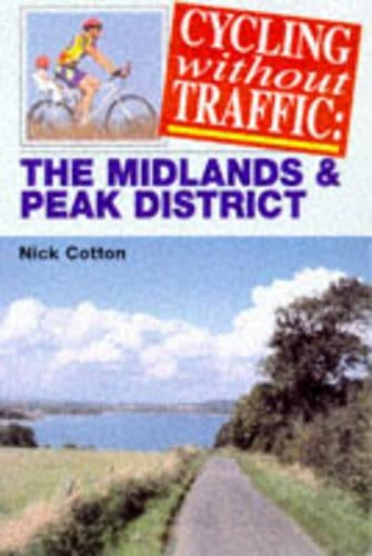Cycling without Traffic: The Midlands