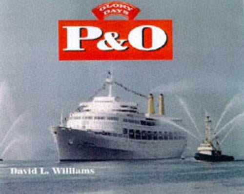 P & O (Glory Days)