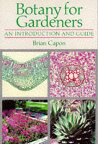 Botany for Gardeners: An Introduction and Guide