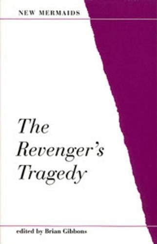 The Revenger's Tragedy (New Mermaids)