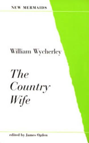 The Country Wife (New Mermaids)