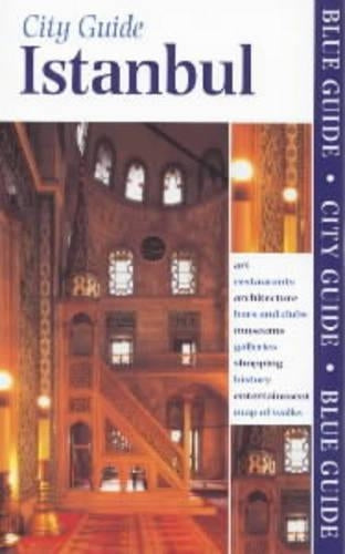 Blue Guide Istanbul (5th edn) (Blue Guides)