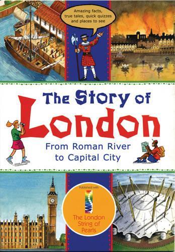 The Story of London: From Roman River to Capital City (Travel)