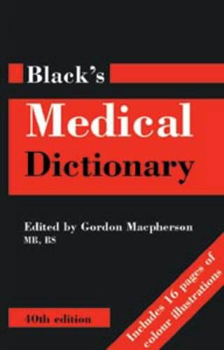 Black's Medical Dictionary (Reference S.)