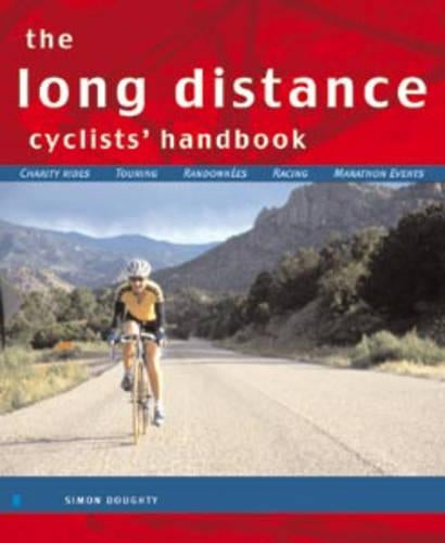 The Long Distance Cyclists Handbook (Cycling)