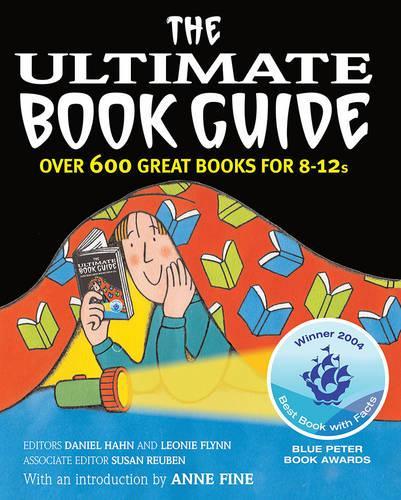 The Ultimate Book Guide: Over 600 Good Books for 8-12s (Ultimate Book Guides)