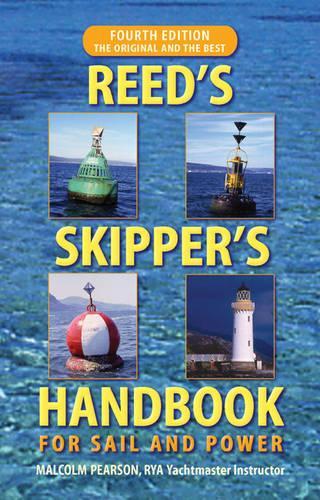 Reeds Skippers Handbook: For Sail and Power
