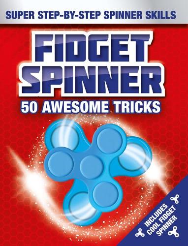 Fidget Spinner Tips and Tricks (Fidget Spinner Book Plus)